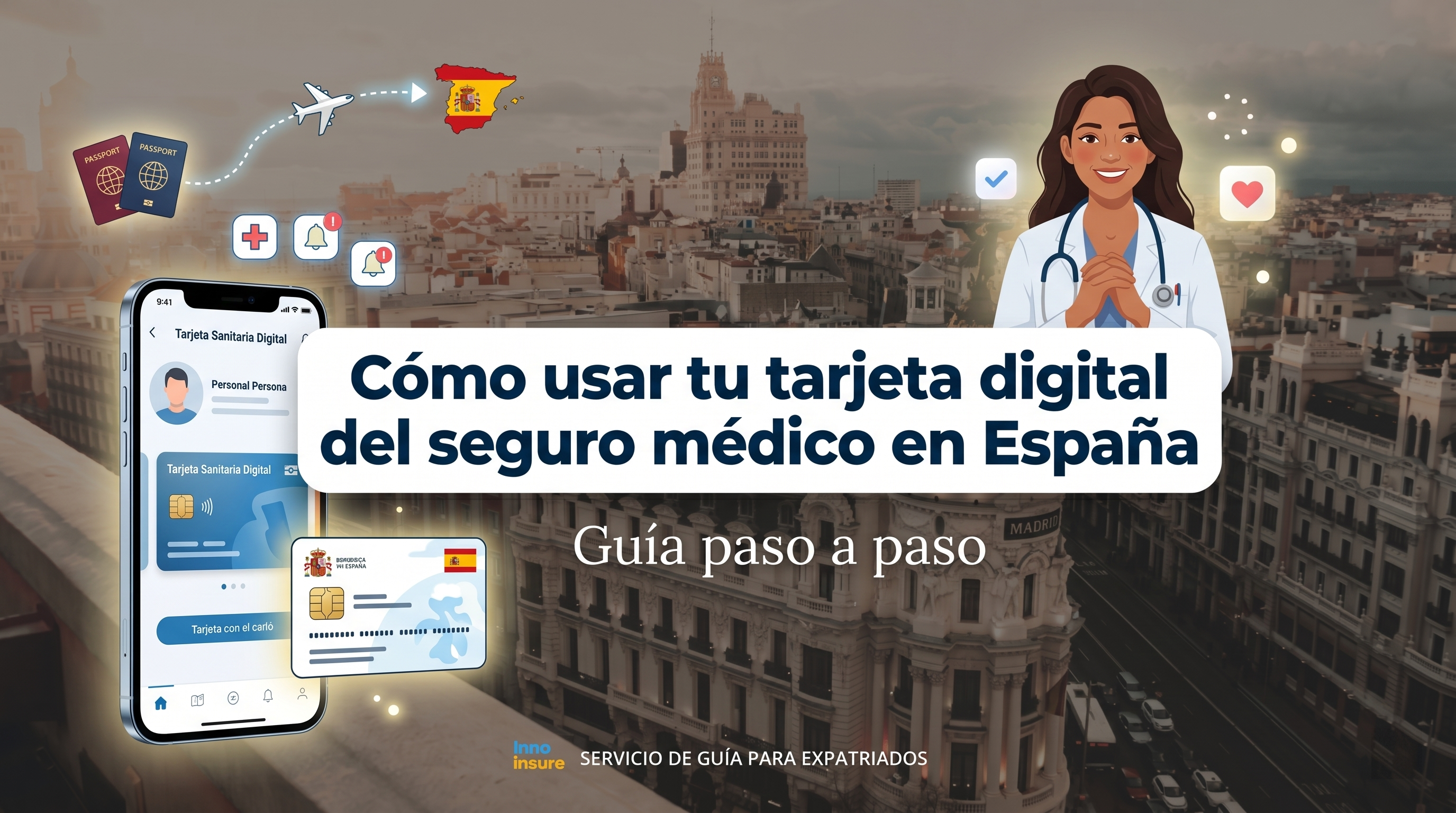 Cómo usar tu tarjeta digital del seguro médico en España | Guía rápida para acceder a la atención médica